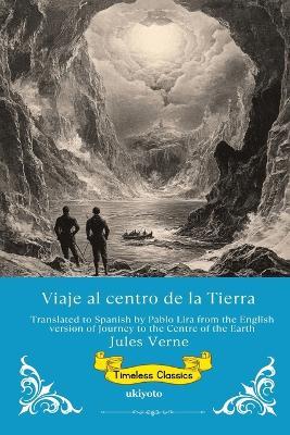 Viaje al centro de la Tierra Spanish Version of Journey to the Centre of the Earth - Jules Verne - cover