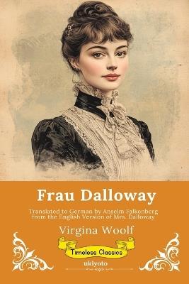 Frau Dalloway German Version of Mrs. Dalloway - Virginia Woolf - cover