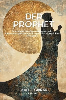 Der Prophet German Version of The Prophet - Kahlil Gibran - cover