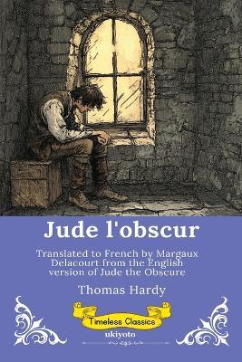 Jude l'obscur French Version of Jude the Obscure - Thomas Hardy - cover