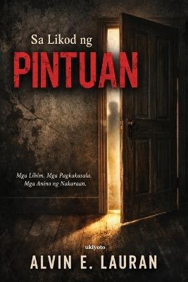 Sa Likod ng Pintuan - Alvin E Lauran - cover