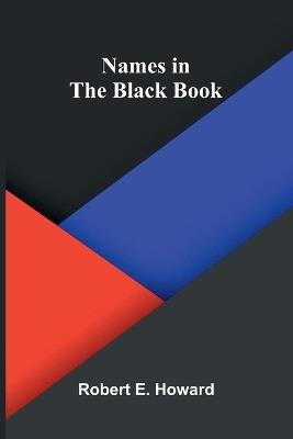 Names in the Black Book - Robert E Howard - cover