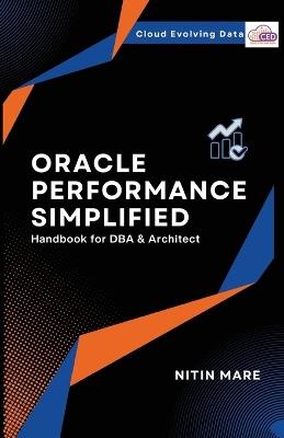 Oracle Performance Simplified - Nitin Mare - cover