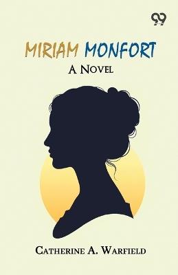 Miriam Monfort - Catherine A Warfield - cover