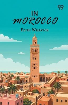 In Morocco - Edith Wharton - cover