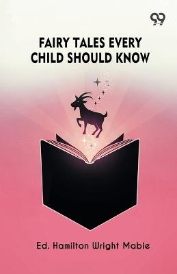 Fairy Tales Every Child Should Know (Edition1) - cover
