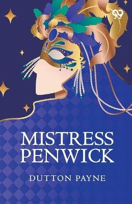 Mistress Penwick - Dutton Payne - cover