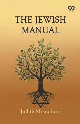 The Jewish Manual - Judith Montefiore - cover