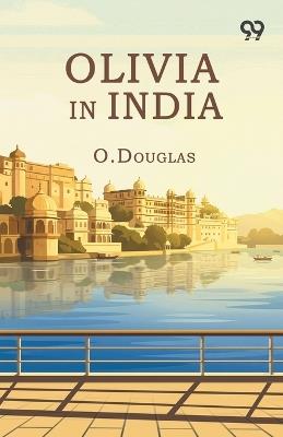 Olivia In India - O Douglas - cover