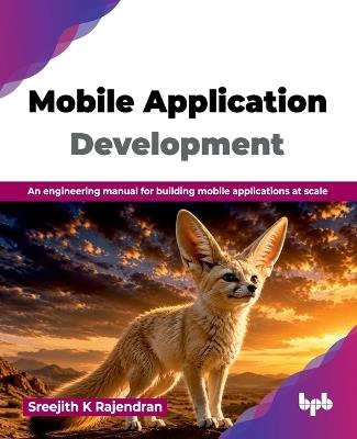 Mobile Application Development - Sreejith K Rajendran - cover