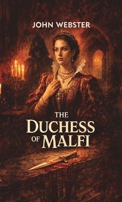 The Duchess of Malfi - John Webster - cover