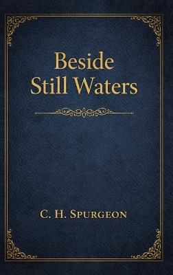 Beside Still Waters - C H Spurgeon - cover