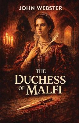 The Duchess of Malfi - John Webster - cover