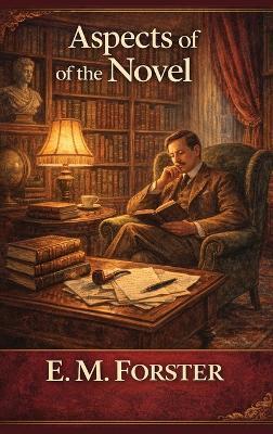 Aspects of the Novel - E M Forster - cover