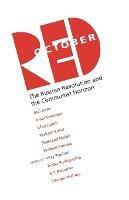Red October: The Russian Revolution and the Communist Horizon - Vijay Prashad - cover