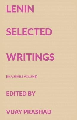 Lenin Selected Writings - V I Lenin - cover