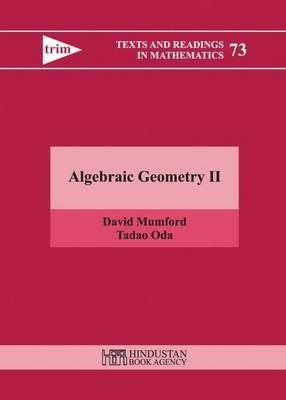 Algebraic Geometry II - David Mumford,Tadao Oda - cover