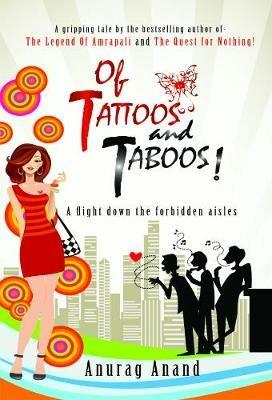 Of Tattoos and Taboos ! - Anurag Anand - cover