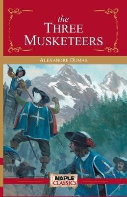 The Three Musketeers by Alexandre Dumas - Alexandre Dumas - cover