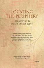 Locating the Periphery: Booker Prize & Indian English Novel