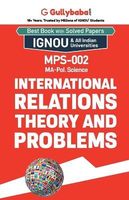 MPS-02 International Relations: Theory and Problems - Panel Gullybaba Com - cover