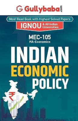 MEC-105 Indian Economic Policy - Panel Gullybaba Com - cover