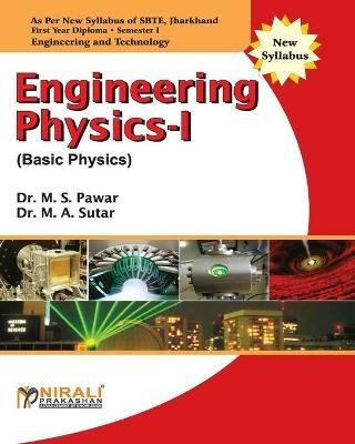 Engineering Physics-I (Basic Physics) - M S Pawar,M A Sutar - cover