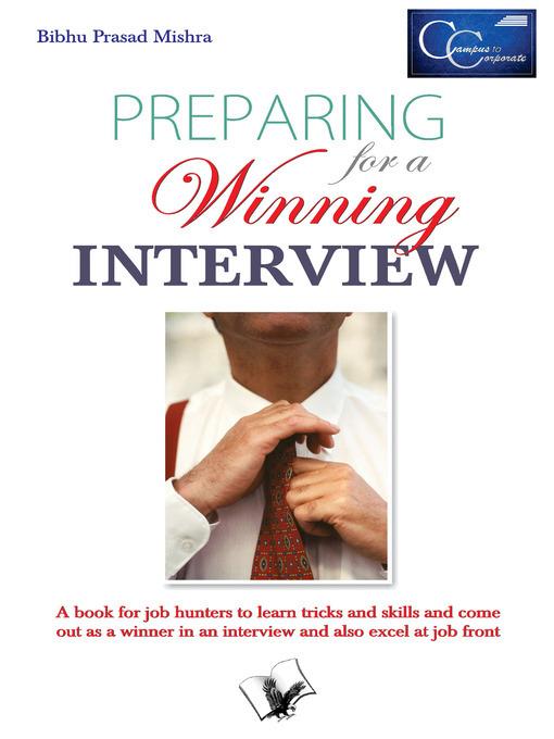 Preparing for a Winning Interview: Polishing Inputs for a Successful Interview - Bibhu Prasad Mishra - cover