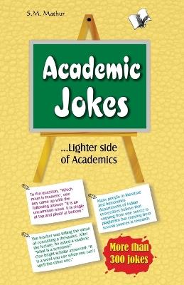 Achhe Anko Se Pariksha Pass Karne Ke 7 Rahasya: Laughter is the Best Medicine - S.M. Mathur - cover