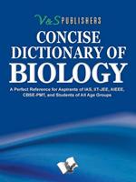 Concise Dictionary of Maths: Important Terms Used in Biology and Their Accurate Explanation