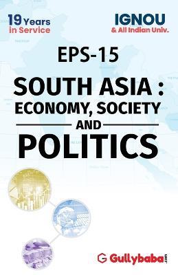 EPS-15 South Asia: Economy, Society And Politics - Neetu Sharma - cover