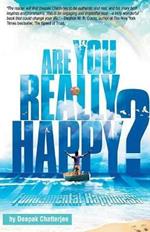 Are You Really Happy?: Fundamental Happiness