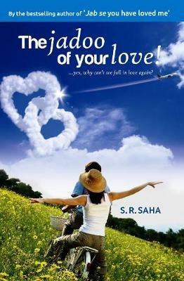 The Jadoo of Your Love - S.R. Saha - cover