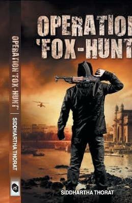 Operation 'Fox-Hunt' - Siddhartha Thorat - cover