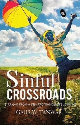 Sinful Crossroads - Gaurav Tanwar - cover