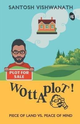 Wottaplot! - Santosh Vishwanath - cover