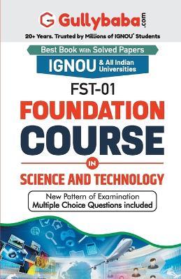 FST-01 Foundation Course in Science and Technology - Gullybaba Com Panel - cover