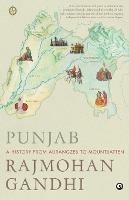 Punjab: A History from Aurangzeb to Mountbatten - Rajmohan Gandhi - cover
