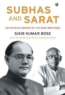 Subhas and Sarat - Sisir Kumar Bose - cover