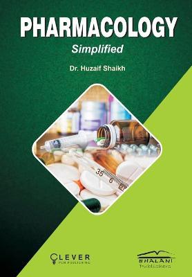Pharmacology Simplified - Huzaif Shaikh - cover