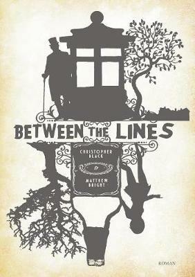 Between the Lines - Christopher Black,Matthew Bright - cover