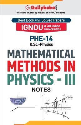 PHE-14 Mathematical Methods in Physics-III - Panel Gullybaba Com - cover
