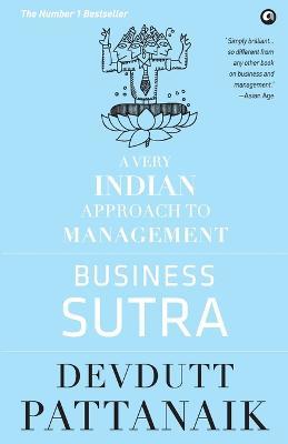 Business Sutra: A Very Indian Approach To Management - Devdutt Pattanaik - cover