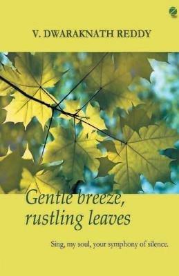 Gentle Breeze, Rustling Leaves - Dwaraknath Reddy - cover