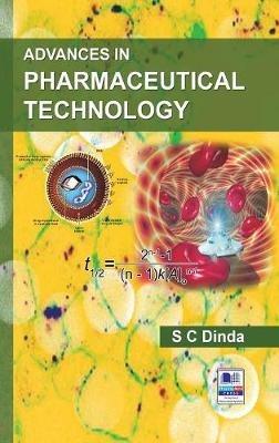 Advances in Pharmaceutical Technology - S C Dinda - cover