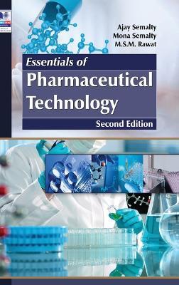 Essentials of Pharmaceutical Technology - Ajay Semalty,Mona Semalty,M S M Rawat - cover
