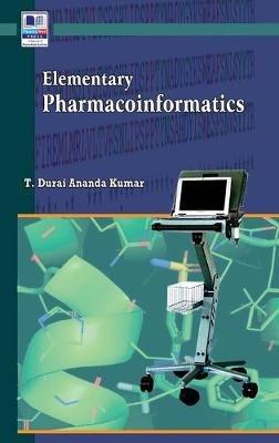 Elementary Pharmacoinformatics - T Durai Ananda Kumar - cover