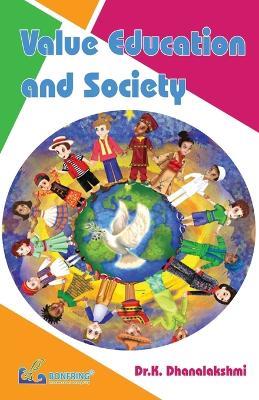 Value Education and Society - Dr K Dhanalakshmi - cover