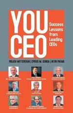 YOU CEO : Success Lessons From Leading CEOs