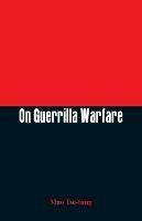 On Guerrilla Warfare - Mao Tse-Tung - cover